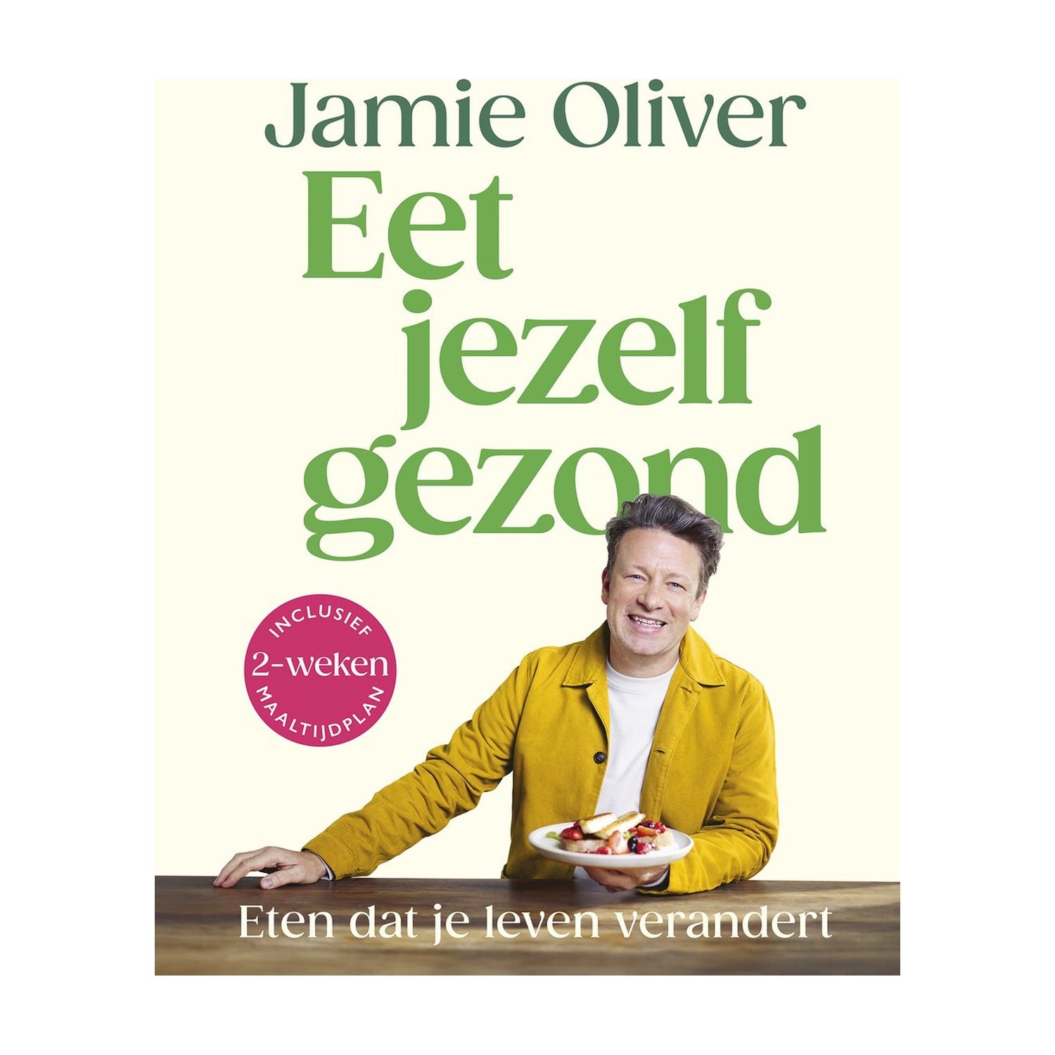 Eet Jezelf Gezond - Jamie Oliver op witte achtergrond
