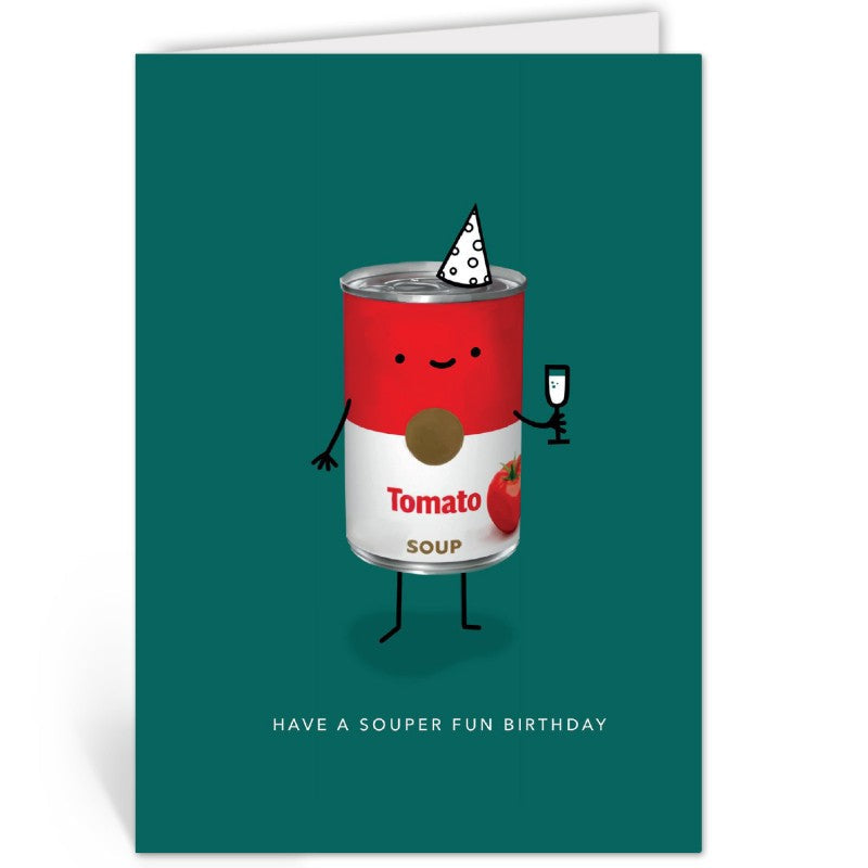Rechtopstaande verjaardagskaart "Have A Souper Fun Birthday" van Depre Design met blikje tomatensoep