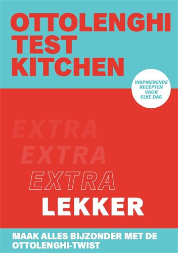 Test Kitchen Extra lekker - Yotam Ottolenghi